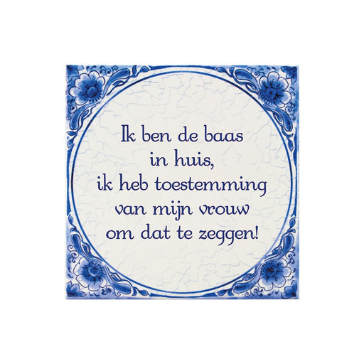 Delfts blauw tegeltje - Baas in huis