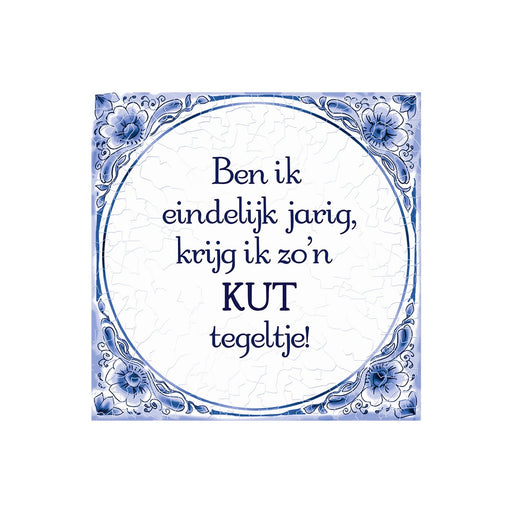 Delfts blauw tegeltje - Kut tegeltje