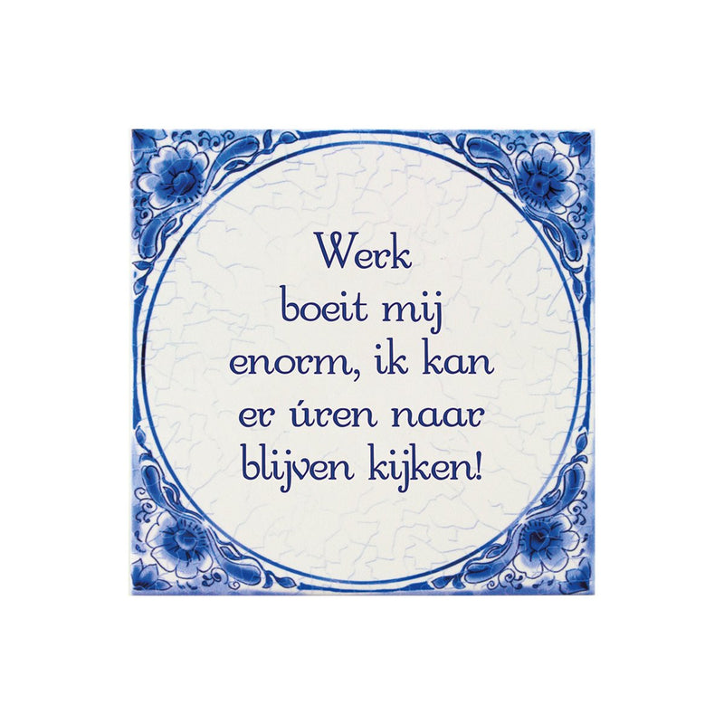 Delfts blauw tegeltje - Werk boeit