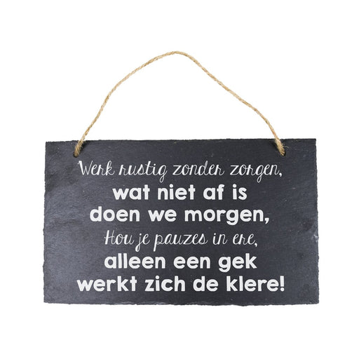 Leisteen - Werk rustig zonder zorgen