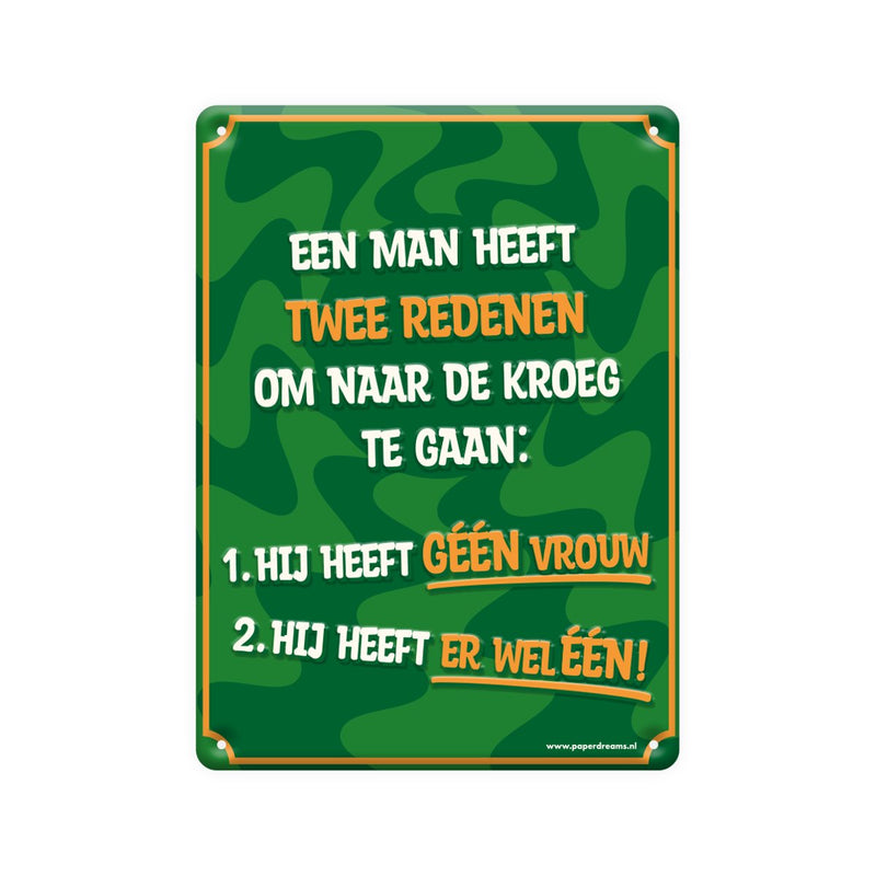 Metalen tekstbord - Twee redenen