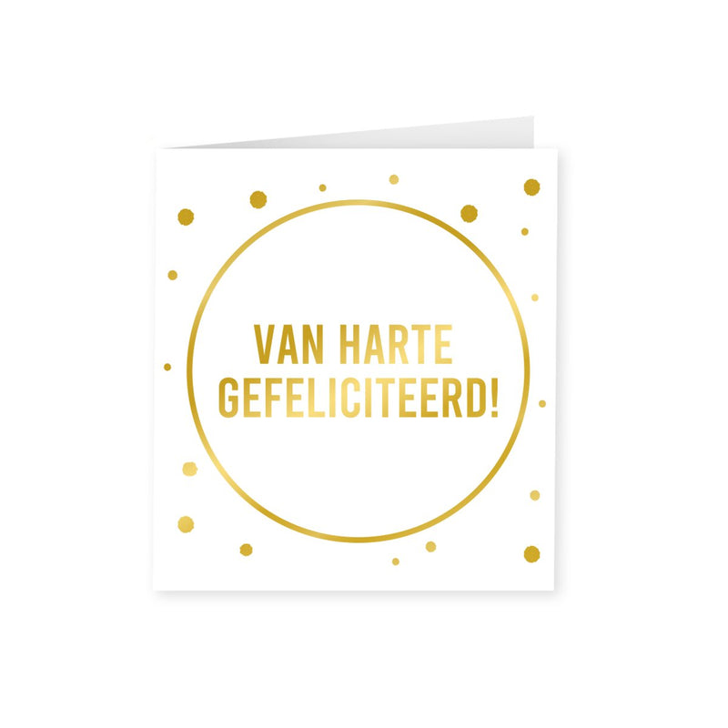 Wenskaart goud/wit - Van harte gefeliciteerd